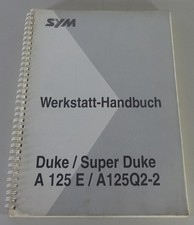Werkstatthandbuch SYM / Sanyang Duke / Super Duke A 125 E / A125Q2-2 Stand 1997