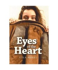 Eyes of the Heart, Kyla Morel