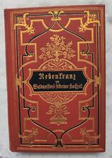 Otto Roquette REBENKRANZ ZU WALDMEISTERS SILBERNER HOCHZEIT Cotta Verlag 1893