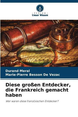 Diese großen entdecker die - großen,