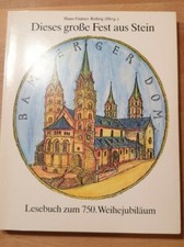 Dieses große Fest aus Stein - Lesebuch zum 750. Weihejubiläum