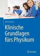 Klinische Grundlagen fürs Physikum *** WIE NEU ***