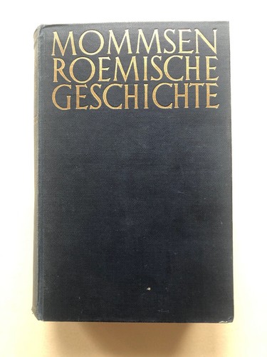 Mommsen römische geschichte - mommsen,