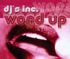 DJ's Inc. Word up (2003)