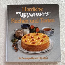 Tupperware Backbuch Herrliche Kuchen und Torten von Fritz Egner Kochbuch