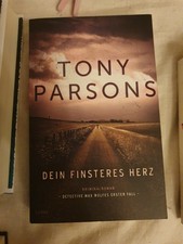Tony Parsons Dein finsteres Herz (Taschenbuch)