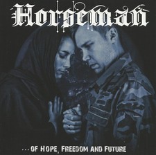 HORSEMAN - Of Hope,Freedom And