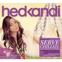 Hed kandi serve chilled - serve,