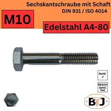 M10 DIN-931 A4 Fkl.80 Sechskantschraube mit Schaft  ISO 4014 Maschienenschraube