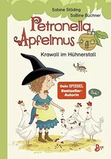 Petronella Apfelmus - Krawall im Hühnerstall: Spannendes Erstlesebuch mit Zauber