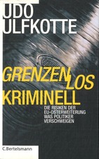 Grenzenlos Kriminell von Udo