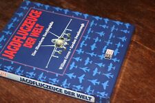 JAGDFLUGZEUGE DER WELT. Eine illustrierte Enzyklopadie