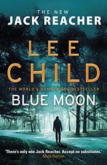 Blue moon - moon:, reacher