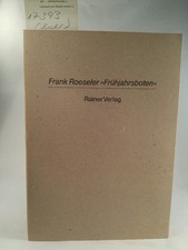 Frühjahrsboten - signiertes Exemplar Roeseler, Frank: