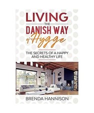 Living The Danish Way Of