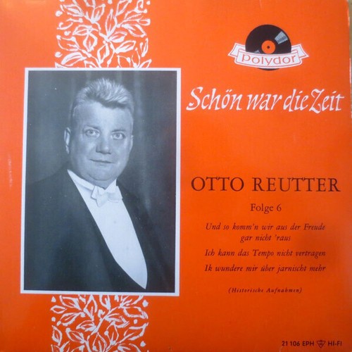 Otto reutter schön war die - otto,