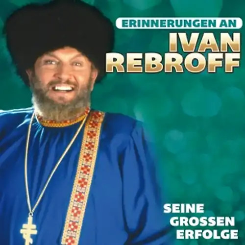 Rebroff ivan seine großen - rebroff,ivan,