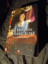 Das Erbe der weißen Rose.. Von Philippa Gregory (2014, Taschenbuch)