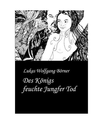 Des königs feuchte jungfer - königs,
