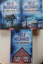 Nele Neuhaus - Tiefe Wunden,Mordsfreunde, Eine unbeliebte Frau