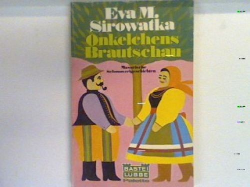 Onkelchens brautschau masur - brautschau,
