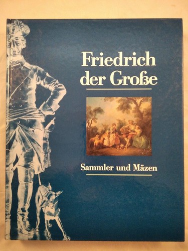 Friedrich der große - -, sammler