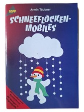 TOPP Bastelbuch Schneeflocken Mobile Papier Deko Anleitung Winter Weihnachten