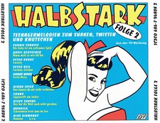 (2CD's) Halbstark - Folge 2 - Die Five Tops, Benny Quick, Bernd Spier, Manuela