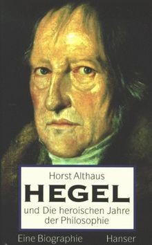 Hegel und die - , heroischen