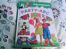 Ideenschatz   Party -  ABC        Tolle  Tipps  für  Kinderparty und mehr.