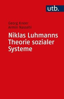 Niklas luhmanns theorie - luhmanns,