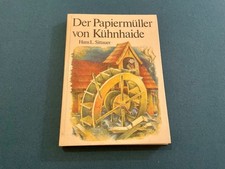 Der Papiermüller von Kühnhaide - Der Kinderbuchverlag Berlin - 2. Auflage - 1981