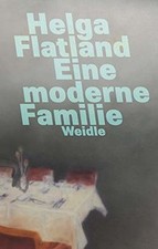 Eine moderne Familie von Flatland, Helga | Buch | Zustand gut