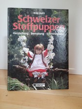 Rita Kahl – Schweizer Stoffpuppen Herstellung Bemalung Schnittmuster