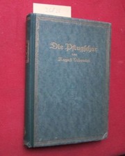Die Pflugschar : Philosophie d. Gegensatzes. Ludowici, August: