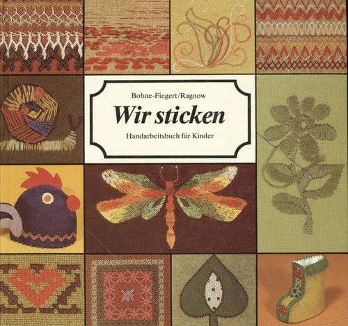 Wir sticken handarbeitsbuch - wir,