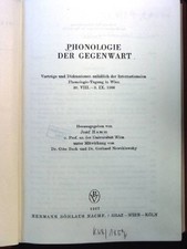 Phonologie der Gegenwart: Vorträge und Diskussionen anläßlich der Internationale