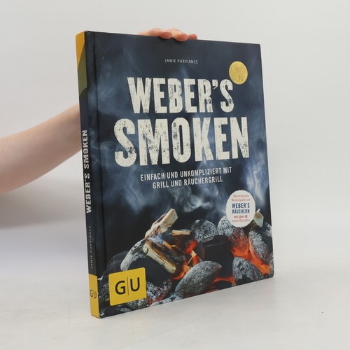Weber smoken einfach - weber's, smoken: