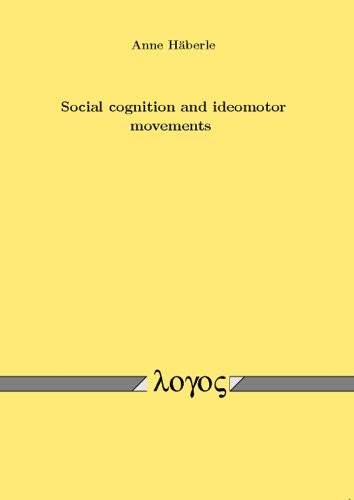 Social cognition and ideomotor - cognition,