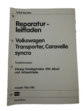 Reparaturleitfaden VW  T3 Syncro 5 Gang Getriebe 094 Allrad Vorabinformation