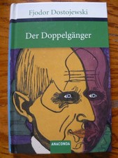 Der Doppelgänger Fjodor Dostojewski, Anaconda Verlag, aus dem Russ. von H. Röhl