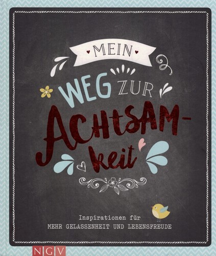 Mein weg zur - mein, achtsamkeit