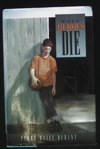 When heroes die durant - die., durant,