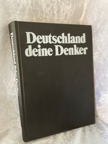 Deutschland deine denker - deine,