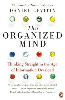 The organized mind - the, mind: