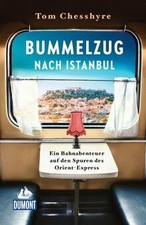 Bummelzug nach Istanbul: Ein