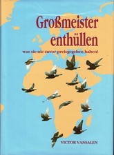 Vansalen, Großmeister