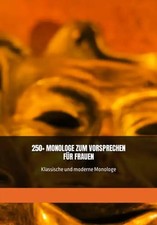 250+ MONOLOGE ZUM VORSPRECHEN