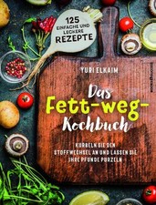 Das fett weg kochbuch - das, fett-weg-kochbuch: