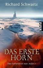 Das Erste Horn: Das Geheimnis